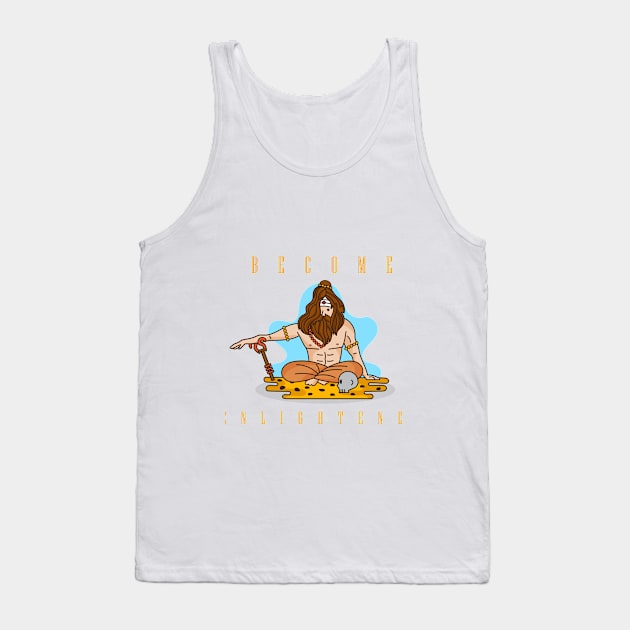 BECOME ENLIGHTENED Tank Top by designguru91